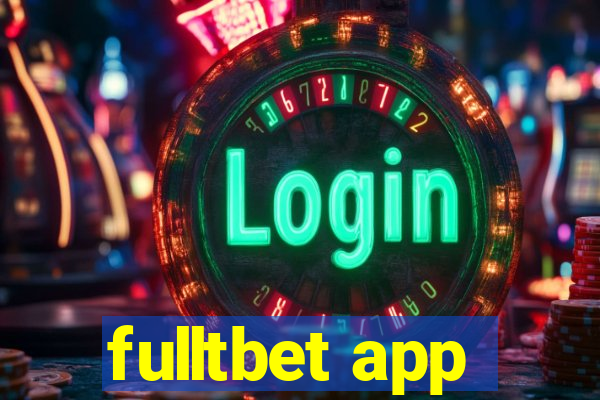 fulltbet app